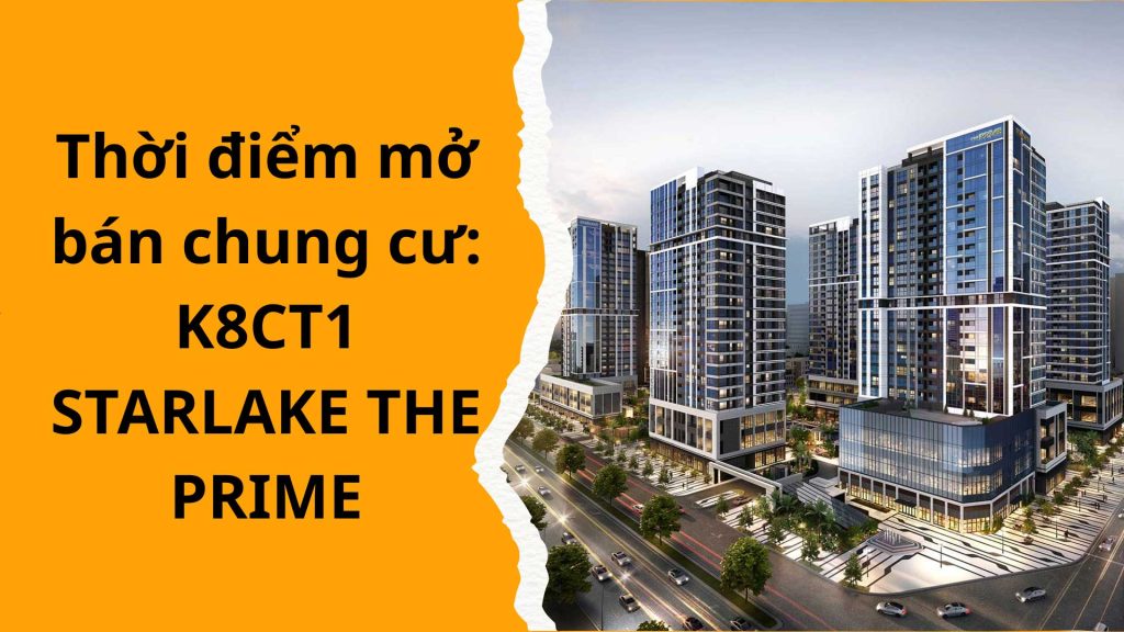 Thời điểm mở bán chung cư K8CT1 Ciputra